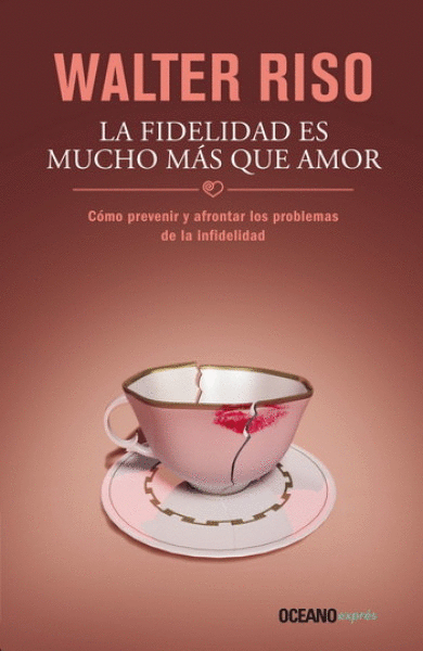 FIDELIDAD ES MUCHO MAS QUE AMOR, LA