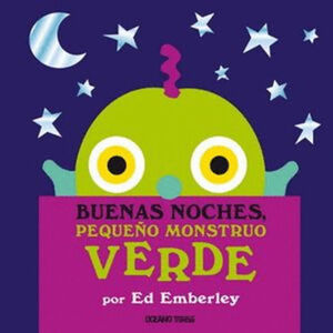 BUENAS NOCHES PEQUEÑO MONSTRUO VERDE