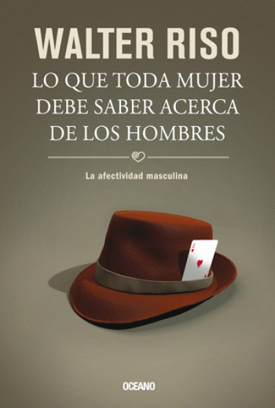 LO QUE TODA MUJER DEBE SABER ACERCA DE LOS HOMBRES