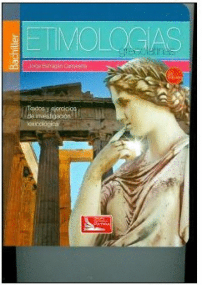 ETIMOLOGIAS GRECOLATINAS (5 EDICION)