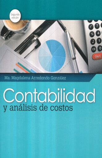 CONTABILIDAD Y ANALISIS DE COSTOS 2DA ED.