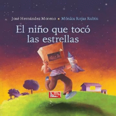 NIÑO QUE TOCO LAS ESTRELLAS, EL