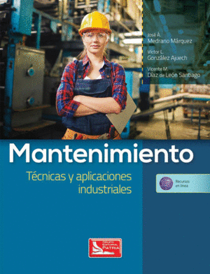 MANTENIMIENTO. TECNICAS Y APLICACIONES INDUSTRIALES