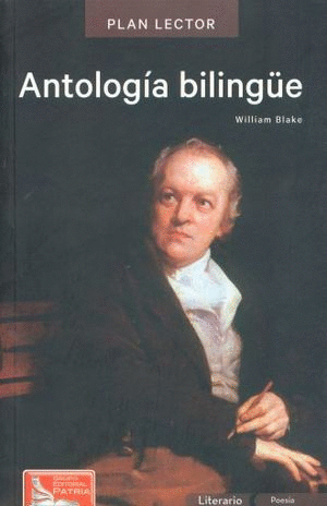 ANTOLOGIA BILINGUE / WILLIAM BLAKE PLAN LECTOR (INCLUYE CUADERNO DE ACTIVIDADES)