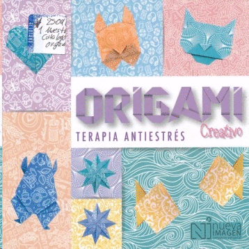 ORIGAMI CREATIVO. TERAPIA ANTIESTRES