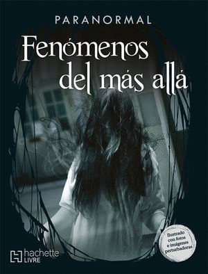 PARANORMAL. FENOMENOS DEL MAS ALLA