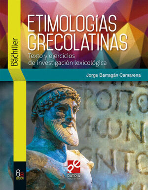 ETIMOLOGIAS GRECOLATINAS 6TA ED.