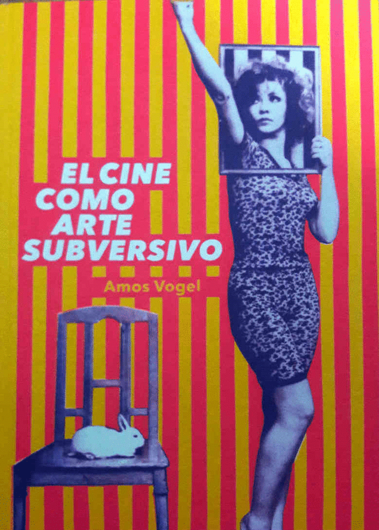 CINE COMO ARTE SUBVERSIVO, EL