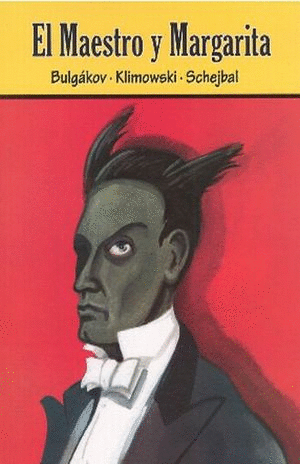 MAESTRO Y MARGARITA, EL (NOVELA GRÁFICA)