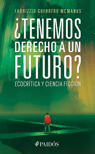TENEMOS DERECHO A UN FUTURO?