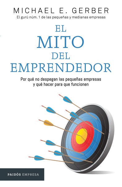 MITO DEL EMPRENDEDOR, EL