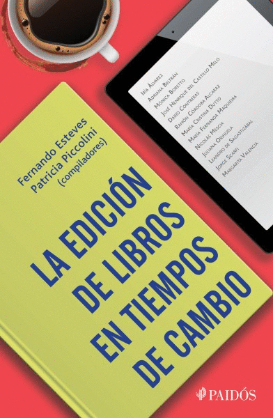 EDICIÓN DE LIBROS EN TIEMPOS DE CAMBIO, LA