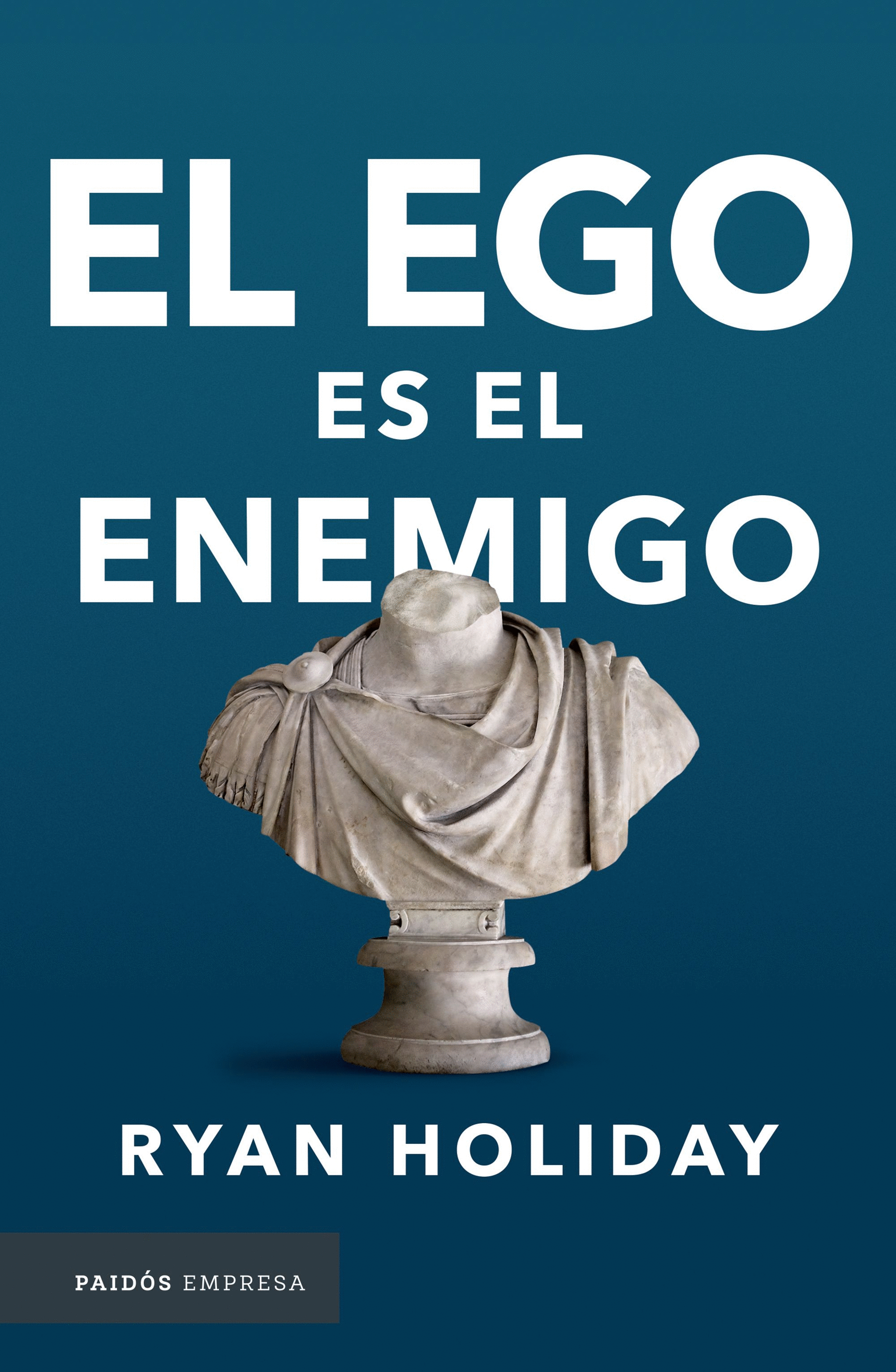 EGO ES EL ENEMIGO, EL