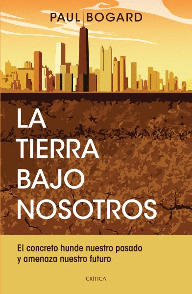 TIERRA BAJO NOSOTROS, LA