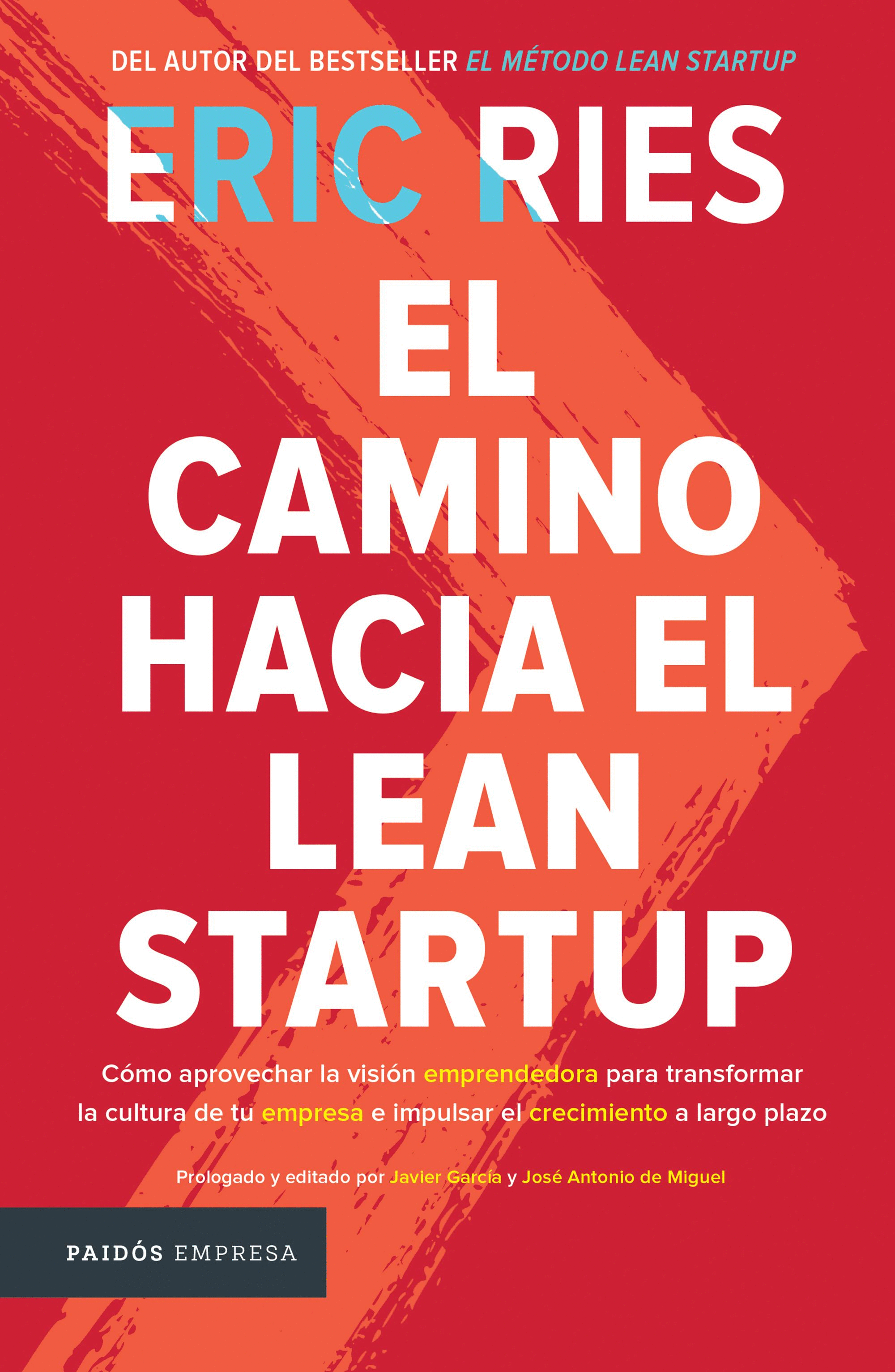 CAMINO HACIA EL LEAN STARTUP, EL