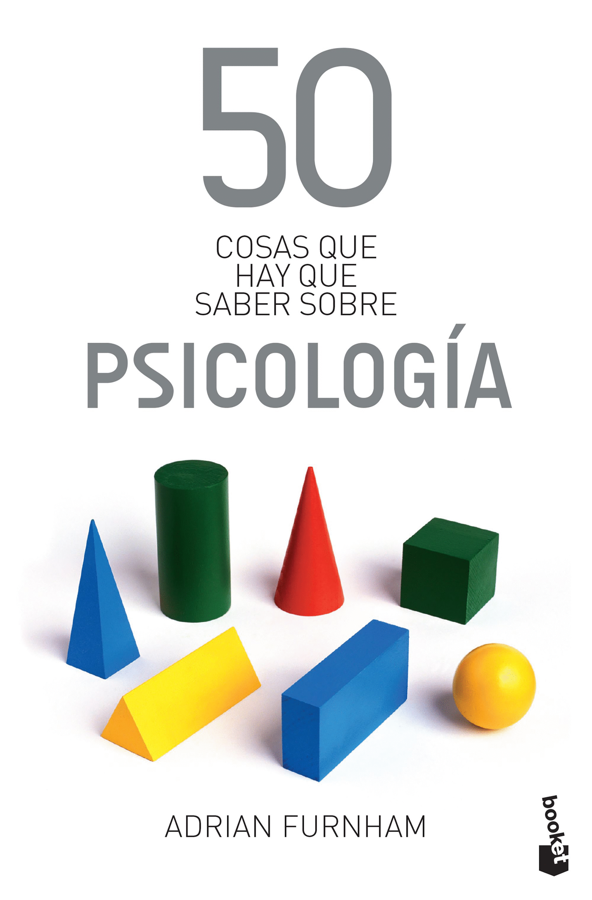 50 COSAS QUE HAY QUE SABER SOBRE LA PSICOLOGIA