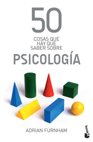 50 COSAS QUE HAY QUE SABER SOBRE LA PSICOLOGIA