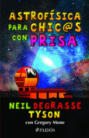 ASTROFISICA PARA CHIC@S CON PRISA