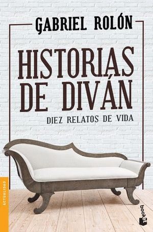 HISTORIAS DE DIVAN. DIEZ RELATOS DE VIDA