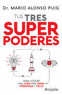 TUS TRES SUPERPODERES