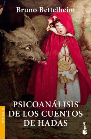 PSICOANALISIS DE LOS CUENTOS DE HADAS