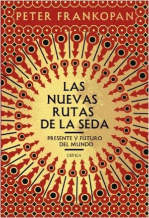 NUEVAS RUTAS DE LA SEDA, LAS