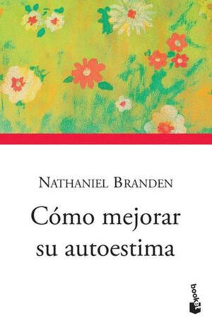 CÓMO MEJORAR SU AUTOESTIMA