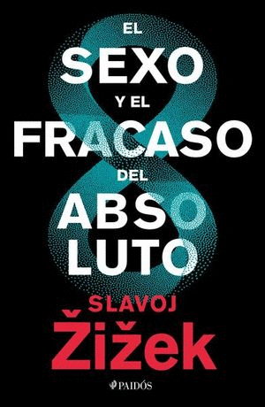 SEXO Y EL FRACASO DEL ABSOLUTO, EL