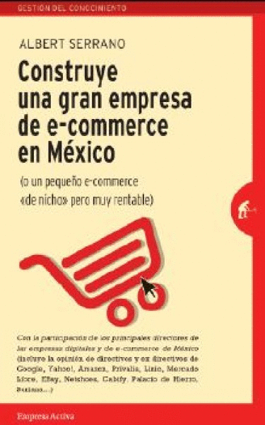 CONSTRUYE UNA GRAN EMPRESA DE E-COMMERCE EN MEXICO