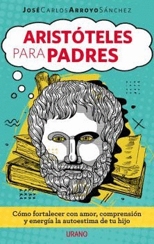 ARISTOTELES PARA PADRES