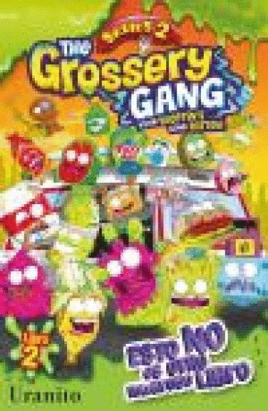 GROSSERY GANG, THE LIBRO 2