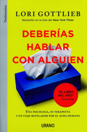 DEBERIAS HABLAR CON ALGUIEN