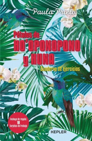 PETALOS DE HO`OPONOPONO Y HUNA