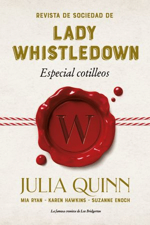 REVISTA DE SOCIEDAD DE LADY WHISTLEDOWN ESPECIAL COTILLEOS