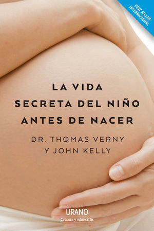 VIDA SECRETA DEL NIÑO ANTES DE NACER, LA