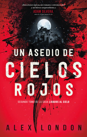 ASEDIO DE CIELOS ROJOS, UN