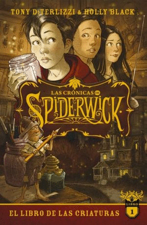 CRONICAS DE SPIDERWICK, LAS, VOL I