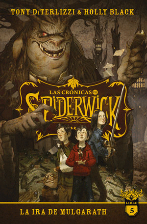 CRONICAS DE SPDERWICK, LAS, LIBRO 5