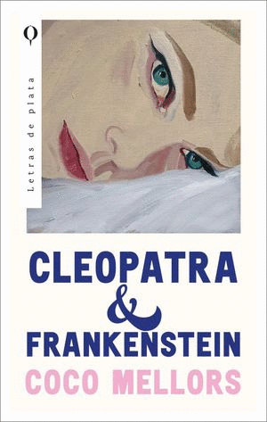 CLEOPATRA & FRANKENSTEIN