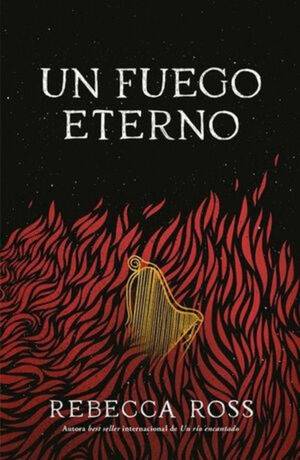 FUEGO ETERNO, UN