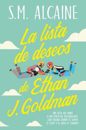 LISTA DE DESEOS, LA DE ETHAN J GOLDMAN