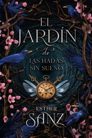 JARDÍN DE LAS HADAS SIN SUEÑO , EL