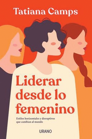 LIDERAR DESDE LO FEMENINO
