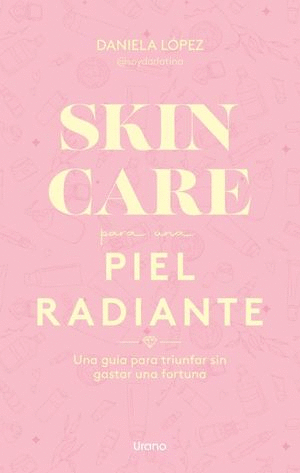 SKINCARE PARA UNA PIEL RADIANTE