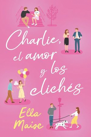 CHARLIE, EL AMOR Y LOS CLICHES