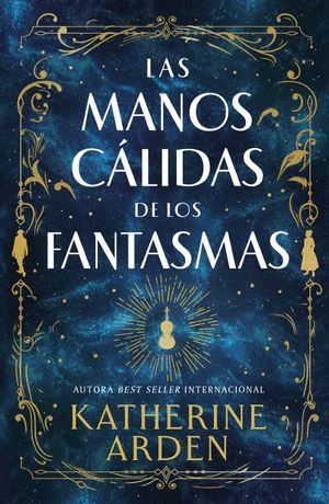 MANOS CALIDAS DE LOS FANTASMAS, LAS