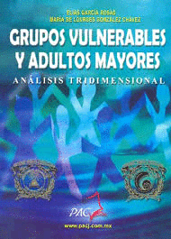 GRUPOS VULNERABLES Y ADULTOS MAYORES