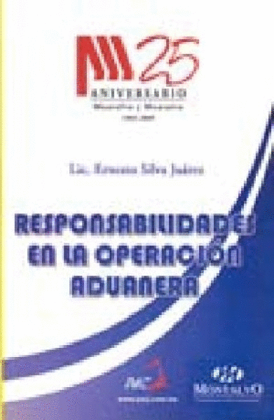RESPONSABILIDADES DE LA OPERACION ADUANERA