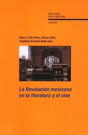 REVOLUCIÓN MEXICANA EN LA LITERATURA Y EL CINE, LA
