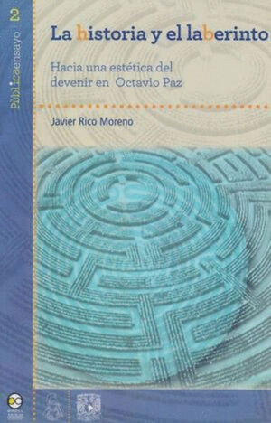 HISTORIA Y EL LABERINTO, LA